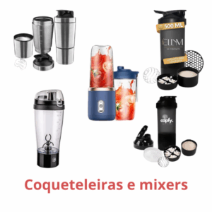 Coqueteleiras Shakeira e Mixers